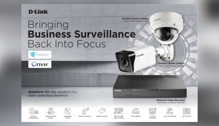 D-Link’s new Vigilance Series Solutions boast reliable, high-resolution business surveillance