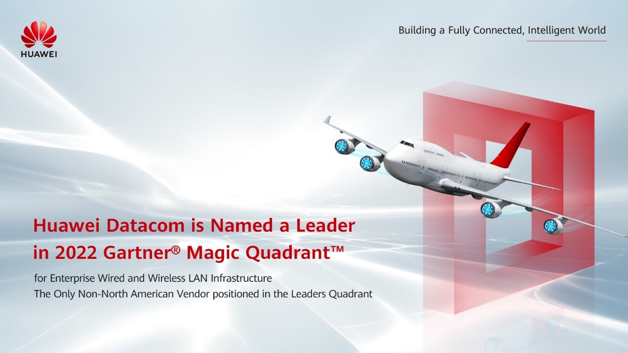 Huawei Datacom Named a Leader in the 2022 Gartner Magic Quadrant