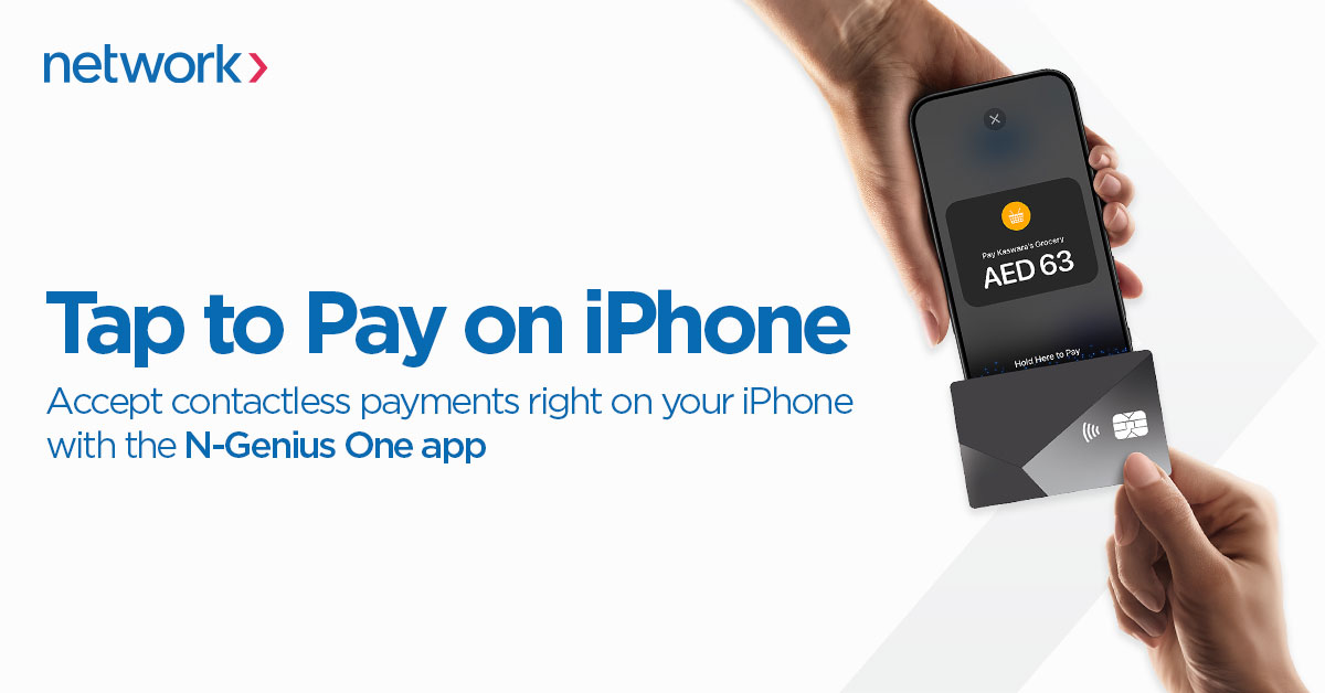 Network International Launches Tap To Pay On IPhone For UAE Merchants Network International Launches Tap To Pay On IPhone For UAE Merchants