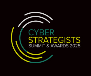 Cyber Strategists Summit & Awards 2025
